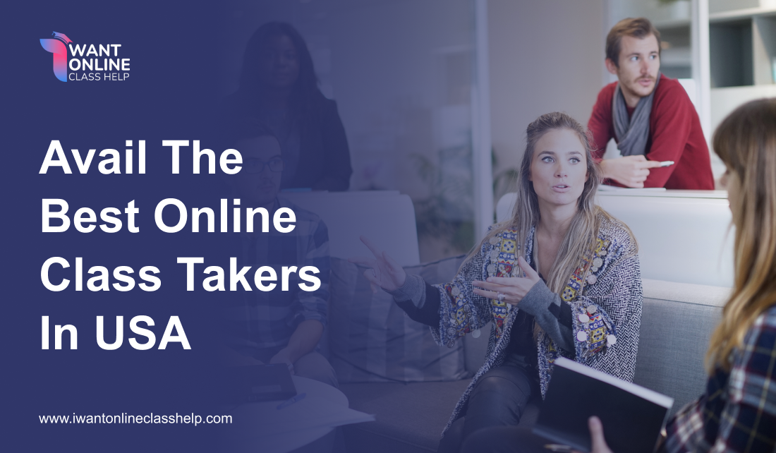 Avail The Best Online Class Takers In USA