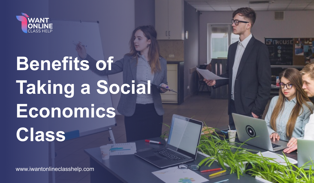 Benefits of Taking a Social Economics Class